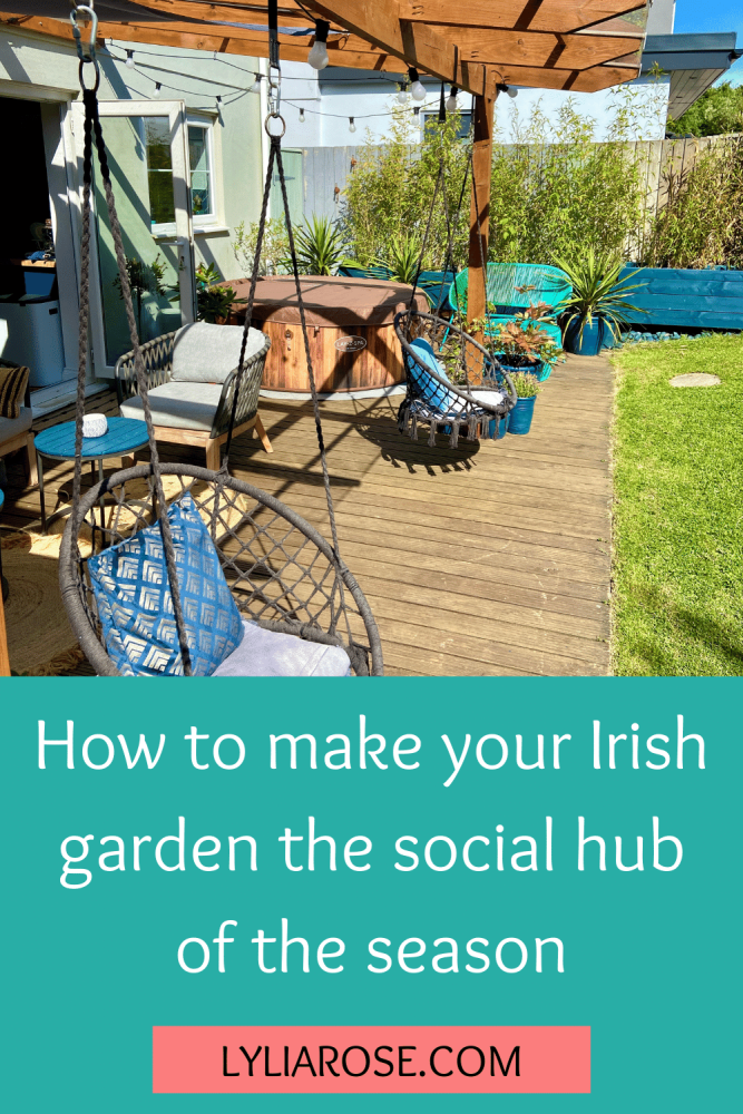 How to make your Irish garden the social hub of the season