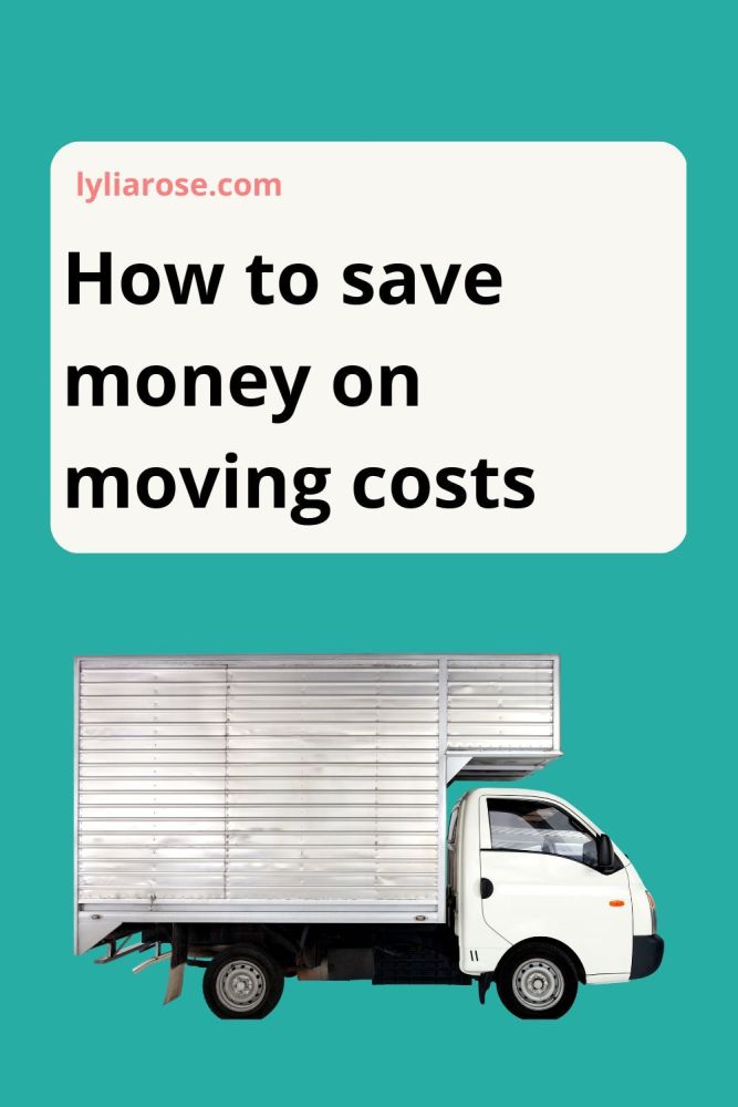 How to save money on moving costs