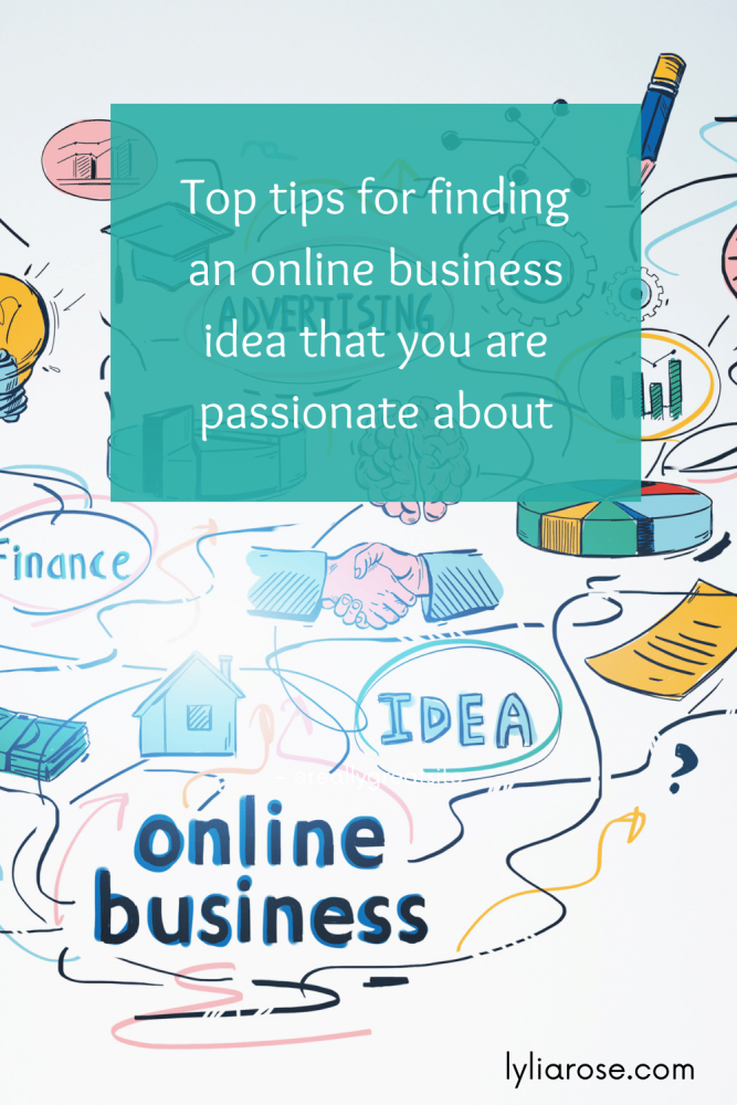 Top tips for finding an online business idea that you are passionate about