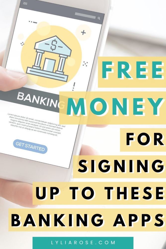Free money for signing up to these banking apps