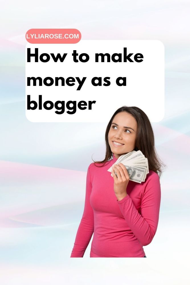 How to make money as a blogger