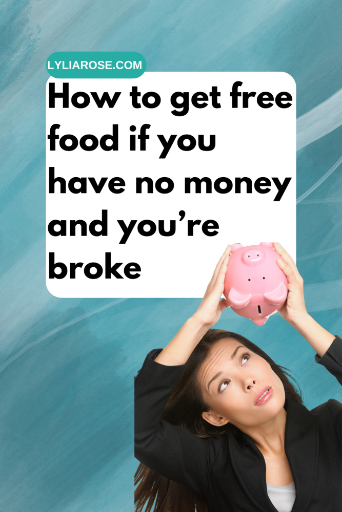 How to get free food if you have no money and you&rsquo;re broke