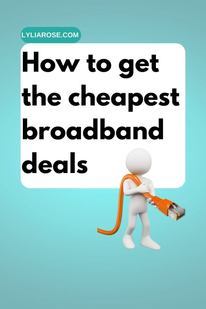How to get the cheapest broadband deals