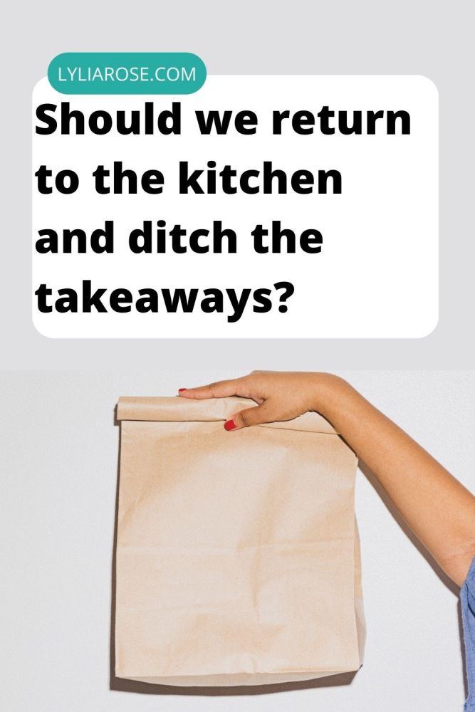 Should we return to the kitchen and ditch the takeaways