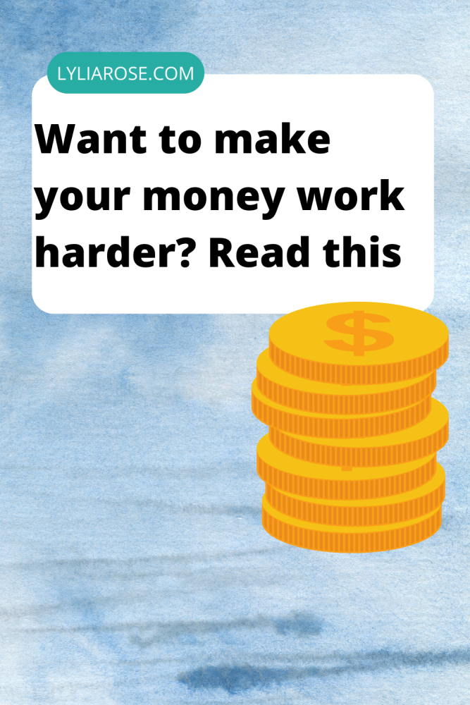 Want to make your money work harder Read this