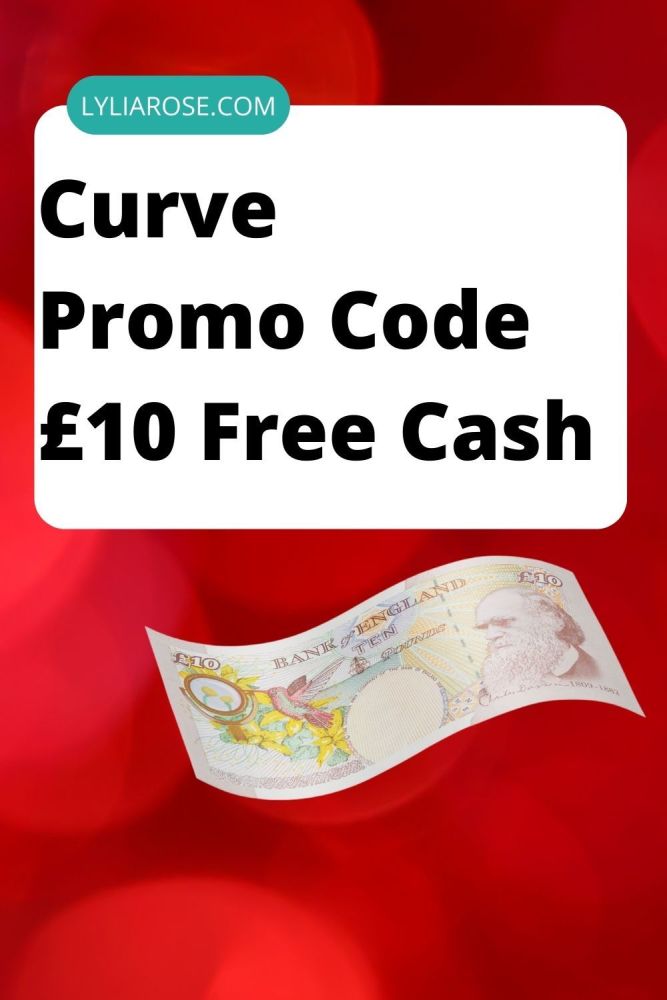 Curve Promo Code &pound;10 Free Cash