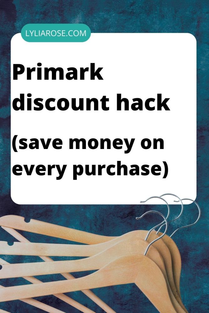 Primark discount hack (save money on every purchase)