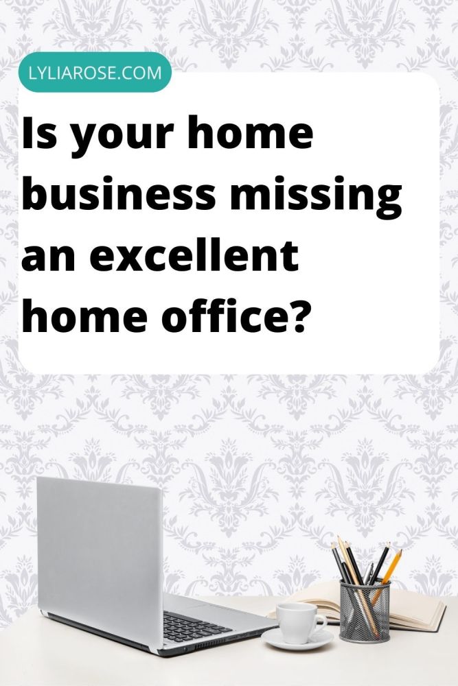 Is your home business missing an excellent home office