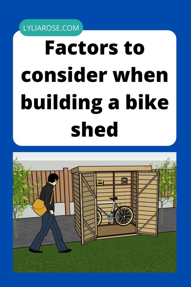 Factors to consider when building a bike shed