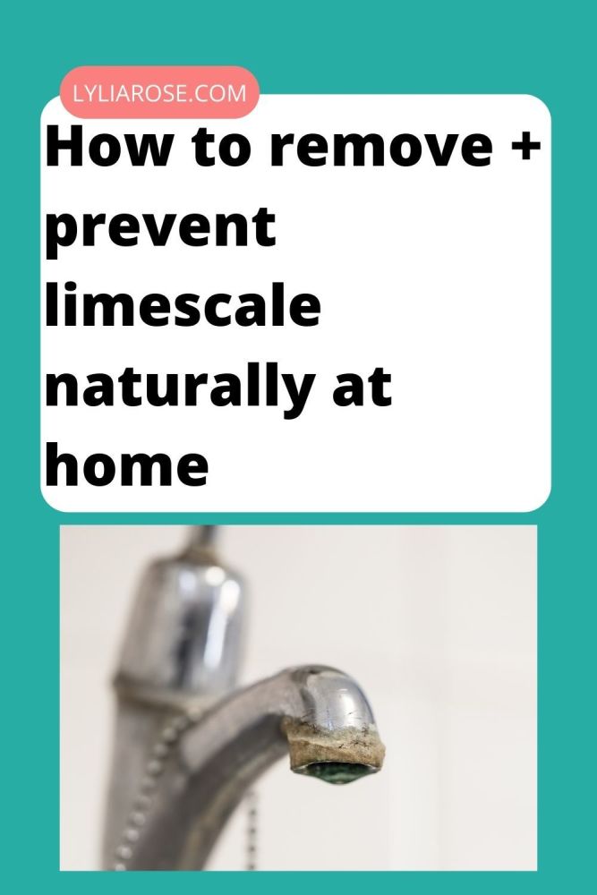 How to remove prevent limescale