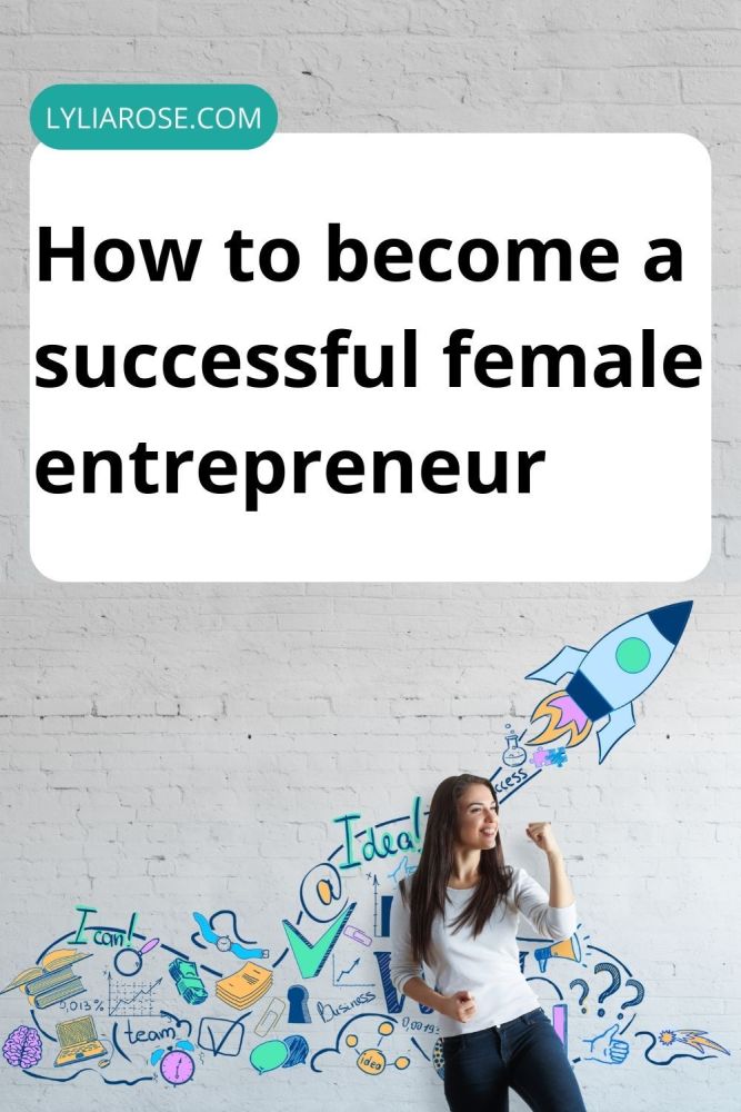 How to become a successful female entrepreneur