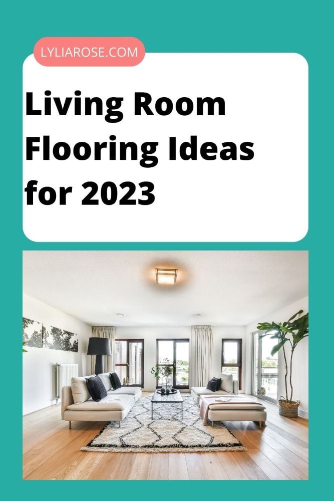 Living Room Flooring Ideas For 2023
