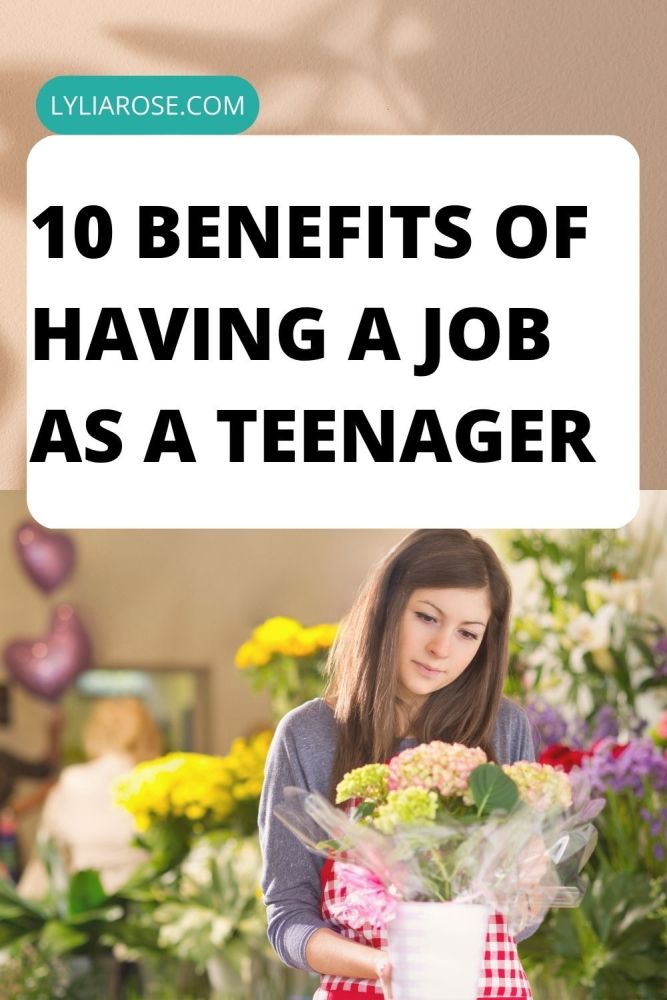 Benefits of Having a Job as a Teenager