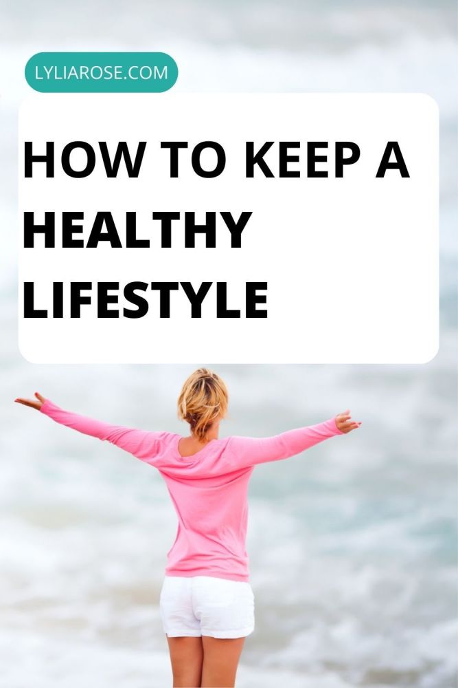 How To Keep A Healthy Lifestyle
