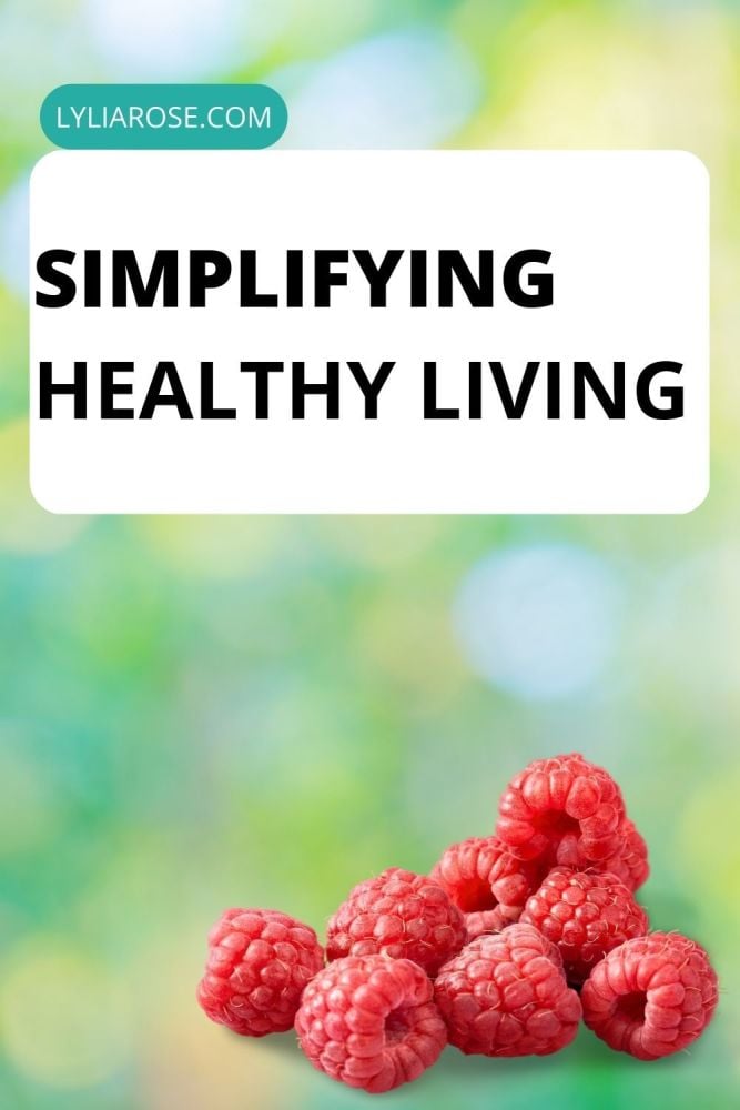 Simplifying healthy living