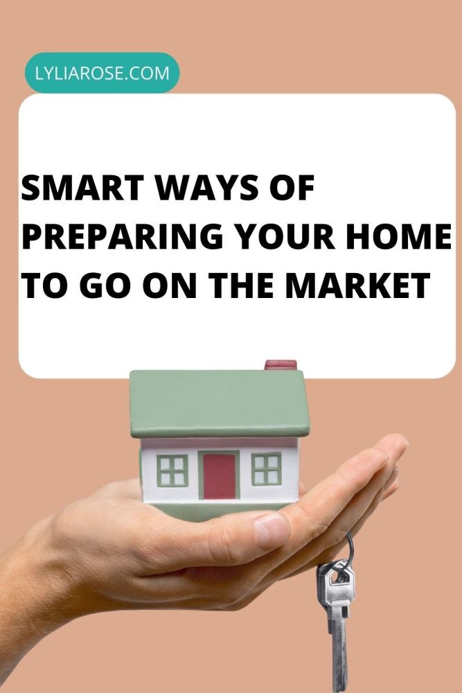 Smart Ways Of Preparing Your Home To Go On The Market