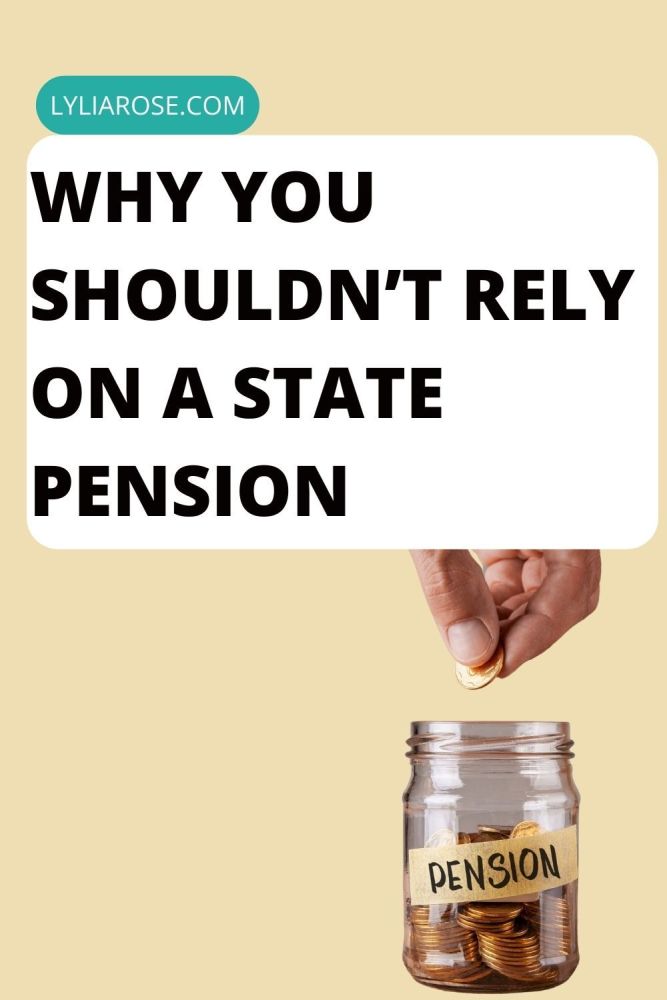 Why You Shouldn&rsquo;t Rely on a State Pension