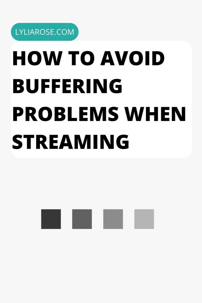 How to Avoid Buffering Problems When Streaming