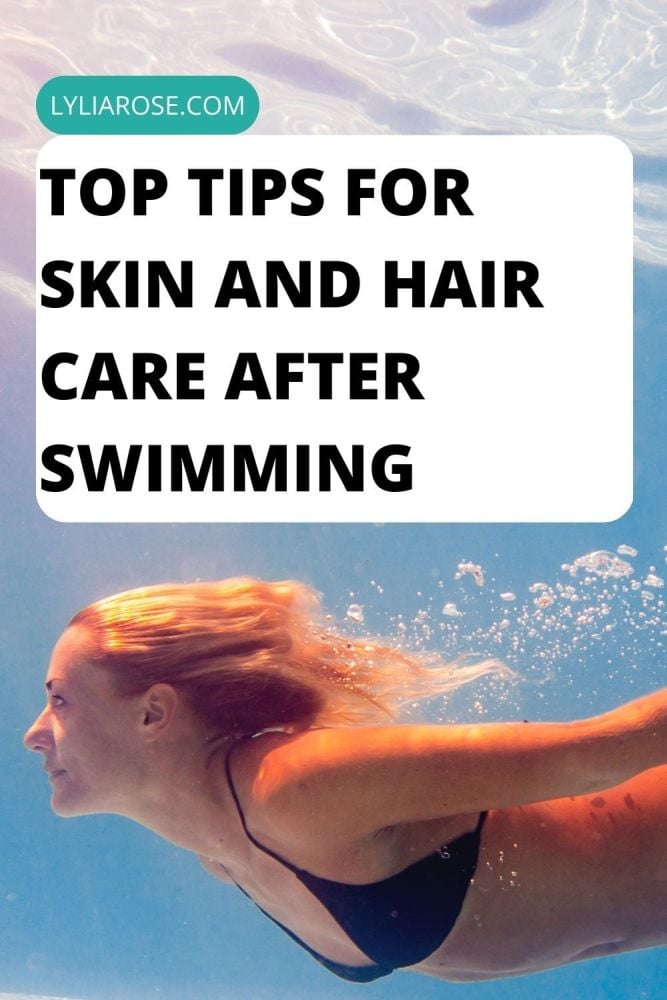 Top Tips for Skin and Hair Care After Swimming