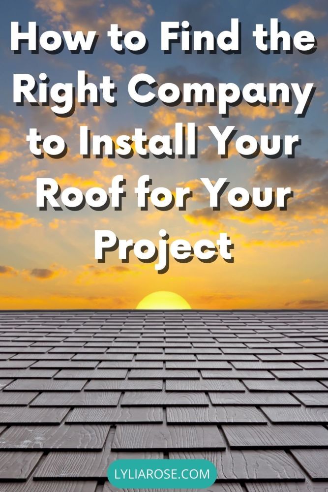 How to Find the Right Company to Install Your Roof for Your Project