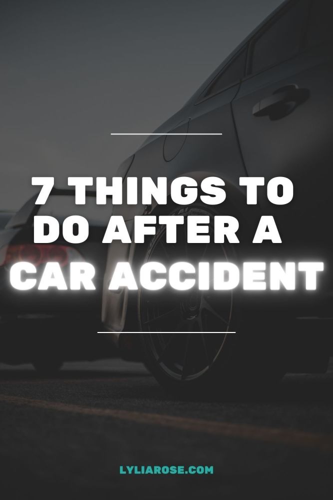 7 Things To Do After a Car Accident