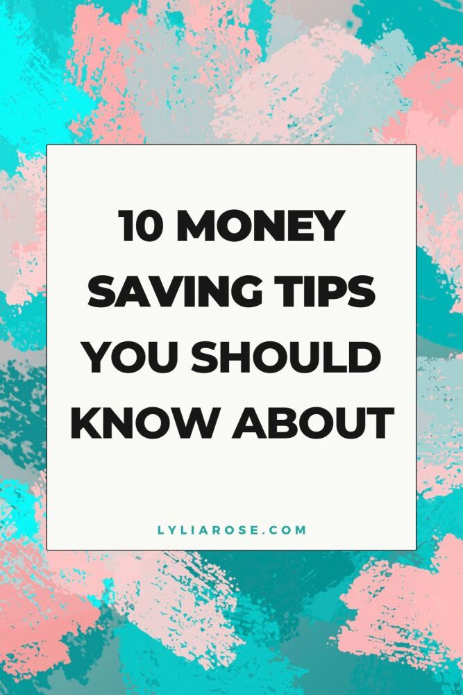 10 Money Saving Tips You Should Know About
