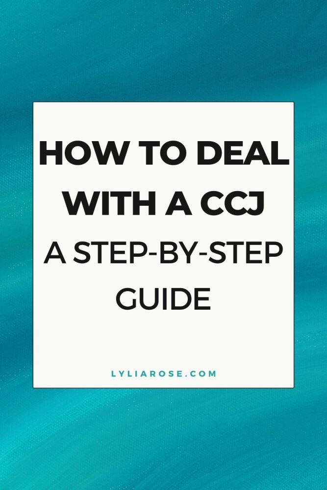 How to Deal with a CCJ A Step-By-Step Guide