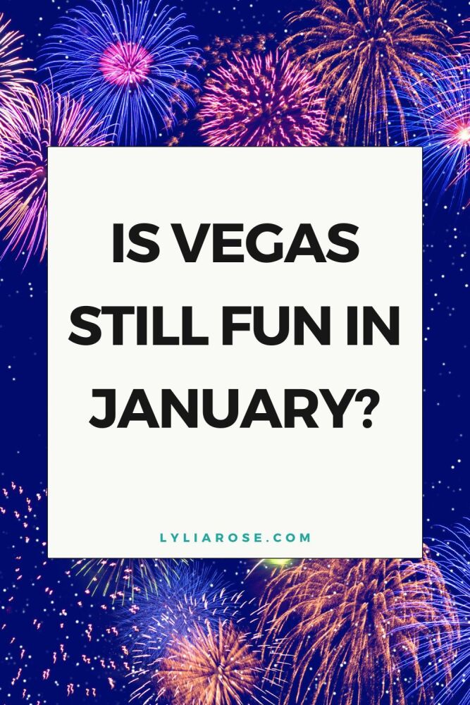 Is Vegas Still Fun in January