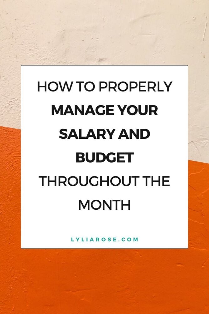 How to Properly Manage Your Salary and Budget Throughout the Month