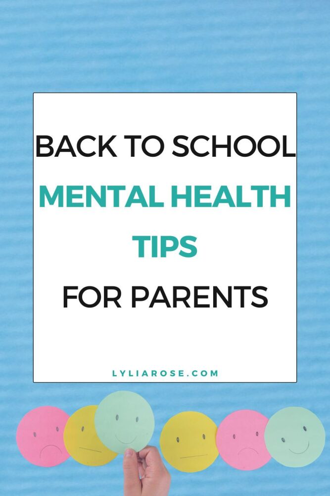 Back to School Mental Health Tips for Parents