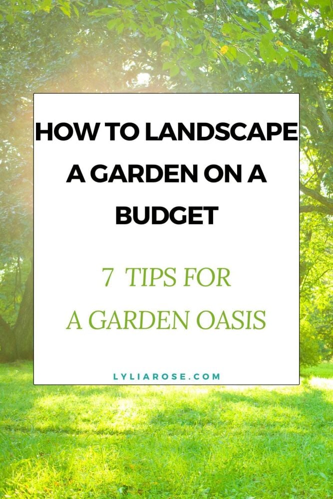 How To Landscape a Garden on a Budget