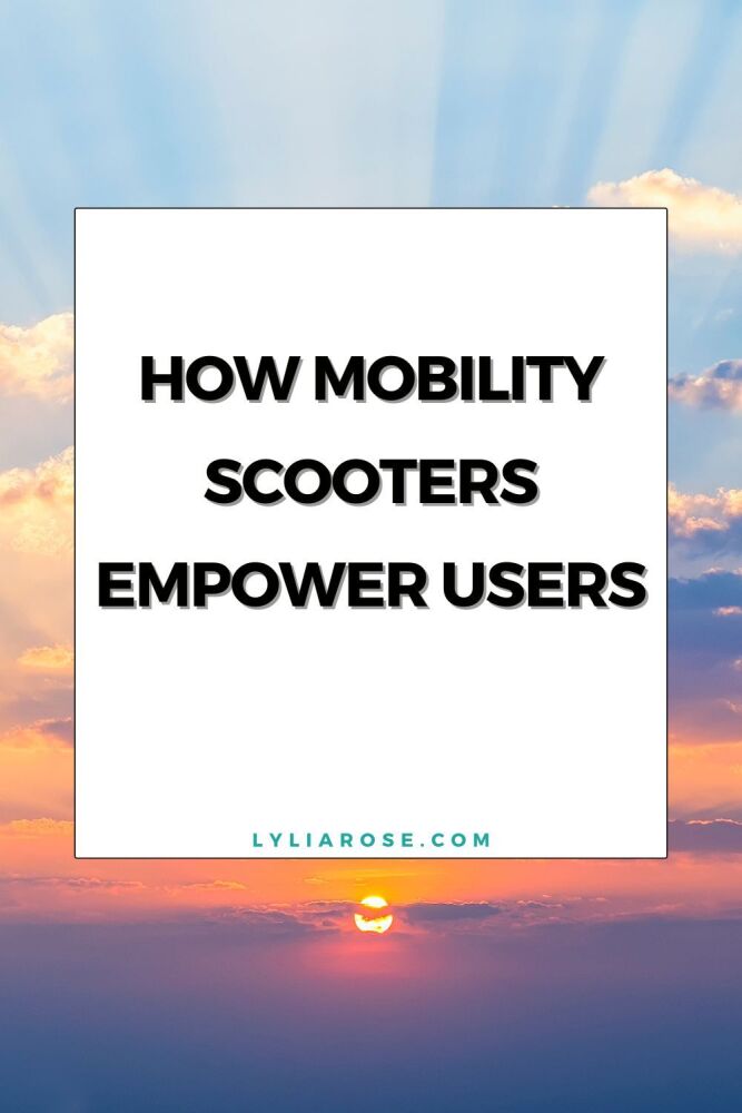 How Mobility Scooters Empower Users