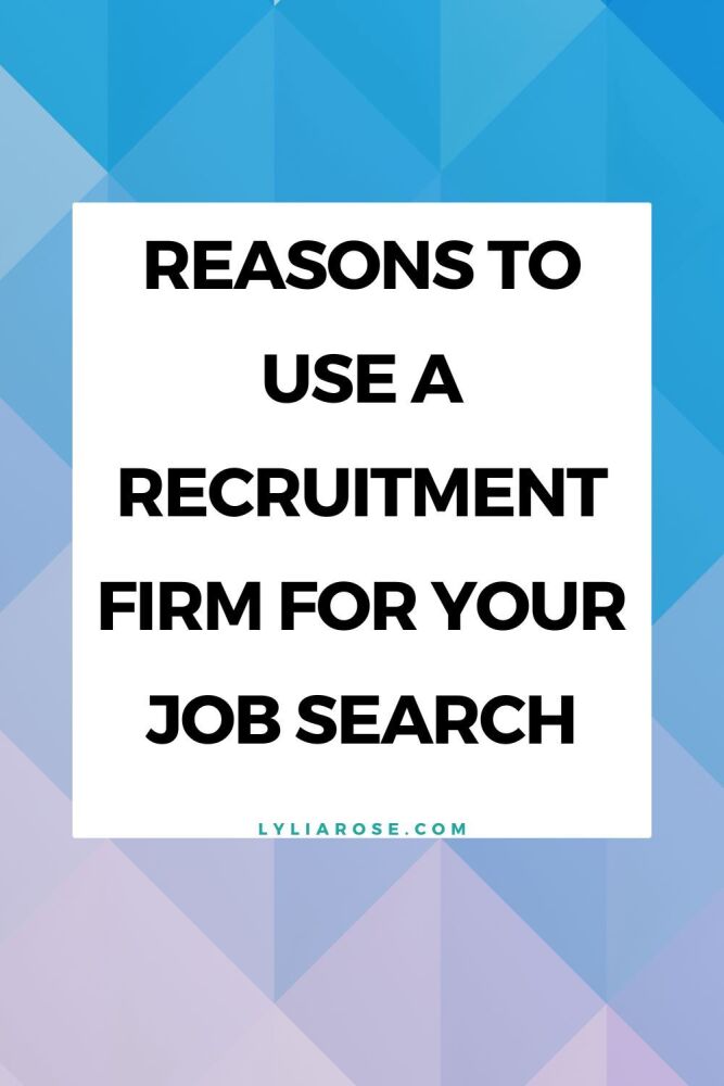 Reasons to use a recruitment firm for your job search