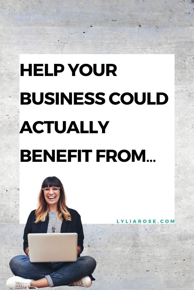 Help Your Business Could Actually Benefit From