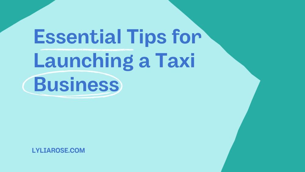 Essential Tips for Launching a Taxi Business