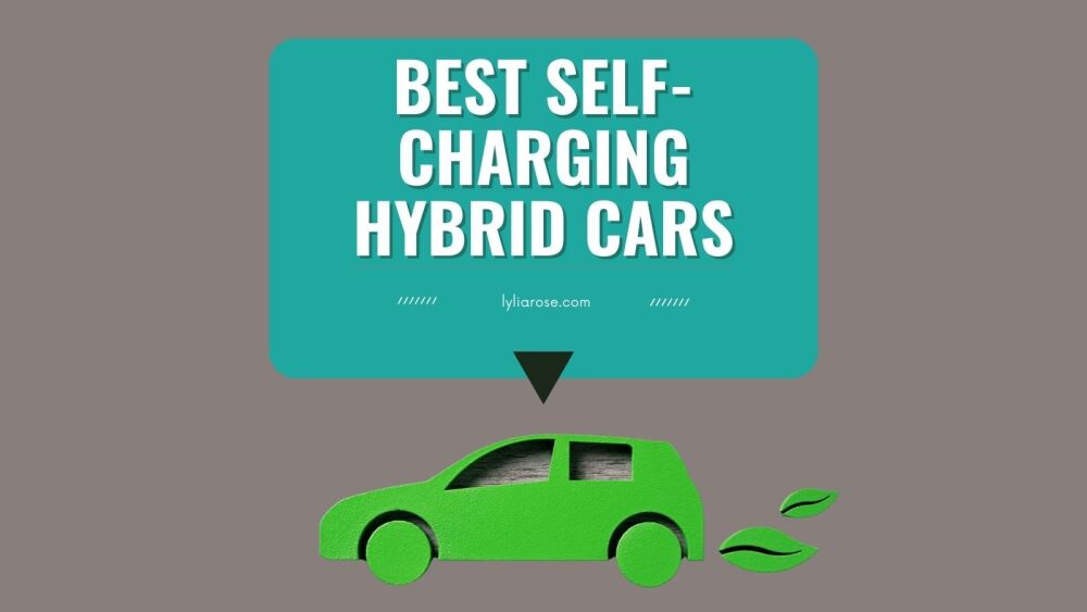 Best Self-Charging Hybrid Cars