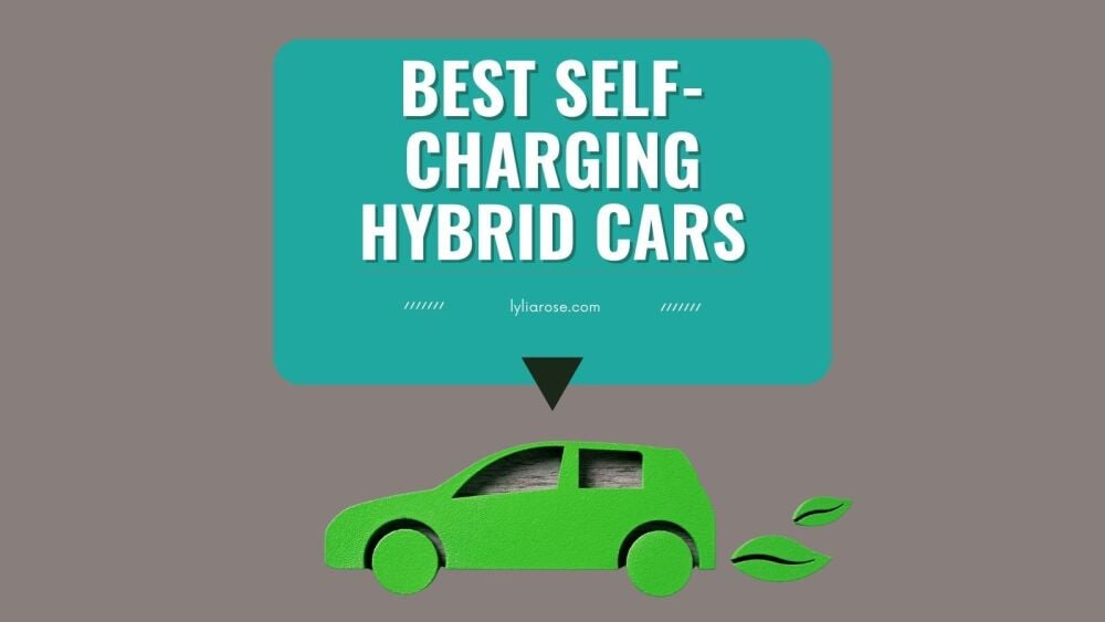 Best Self-Charging Hybrid Cars