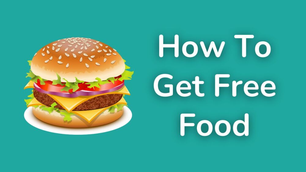 How To Get Free Food