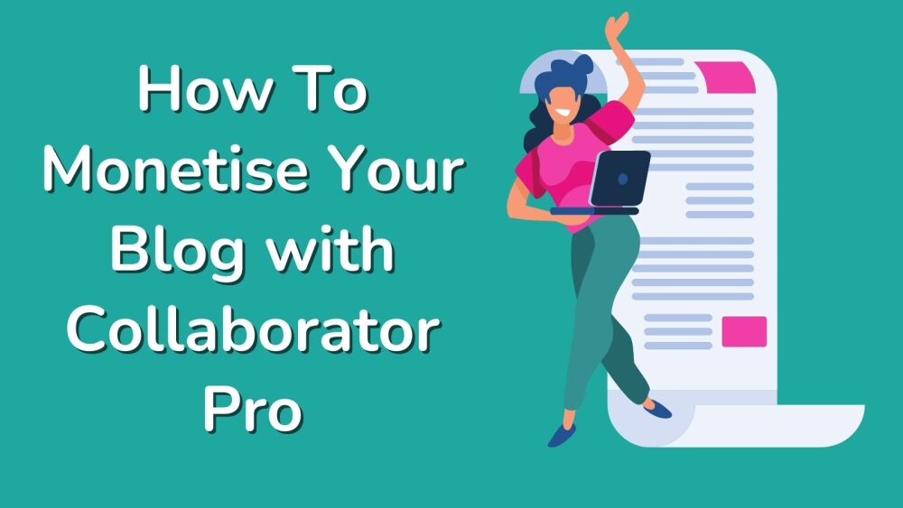 Collaborator.pro Review How To Monetise Your Blog with Collaborator
