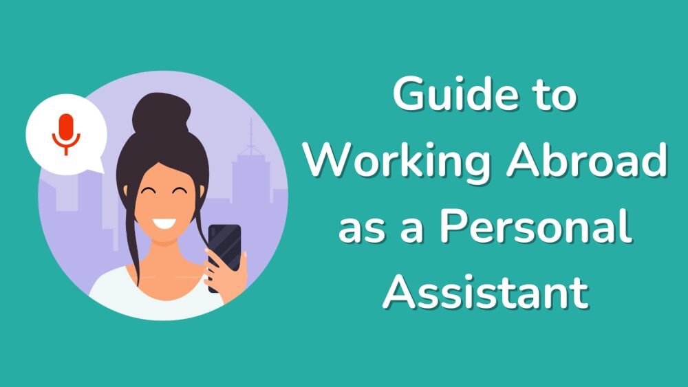 Guide to Working Abroad as a Personal Assistant