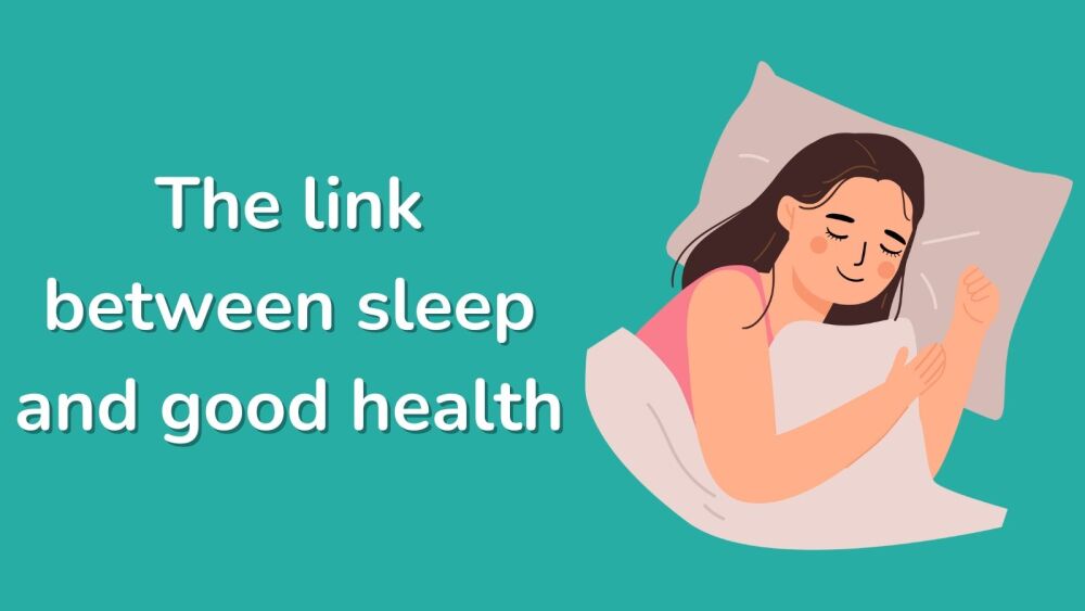 The link between sleep and good health