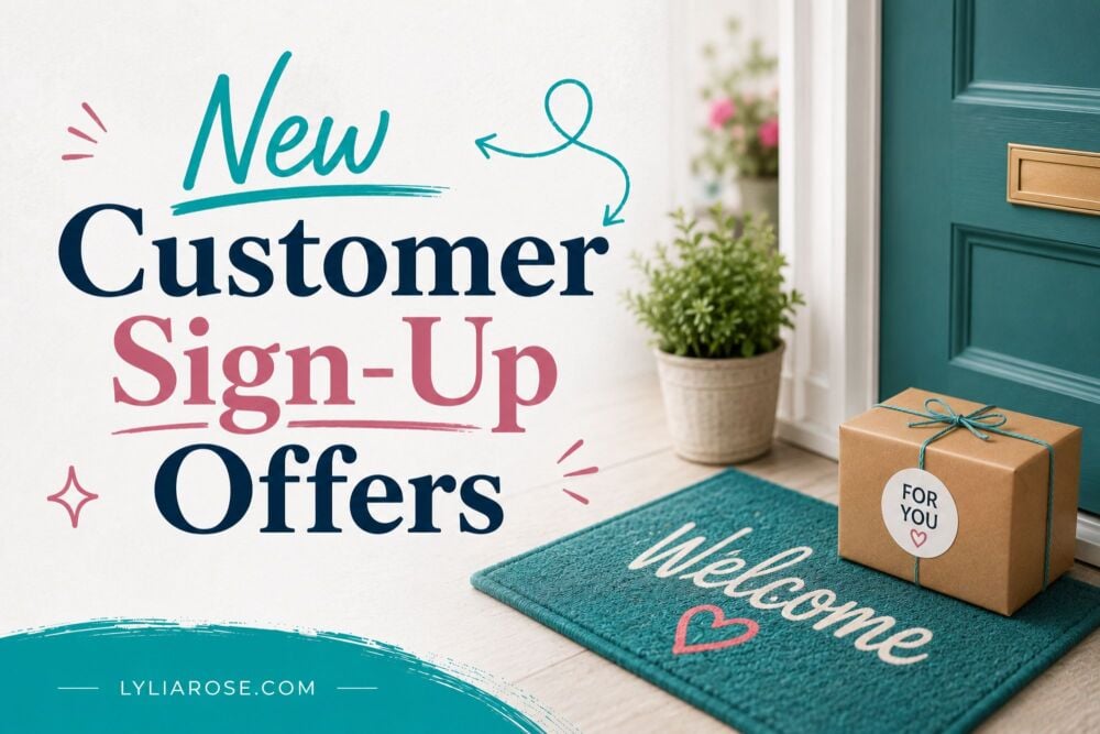 New Customer Sign-Up Offers New Customer Sign-Up Offers