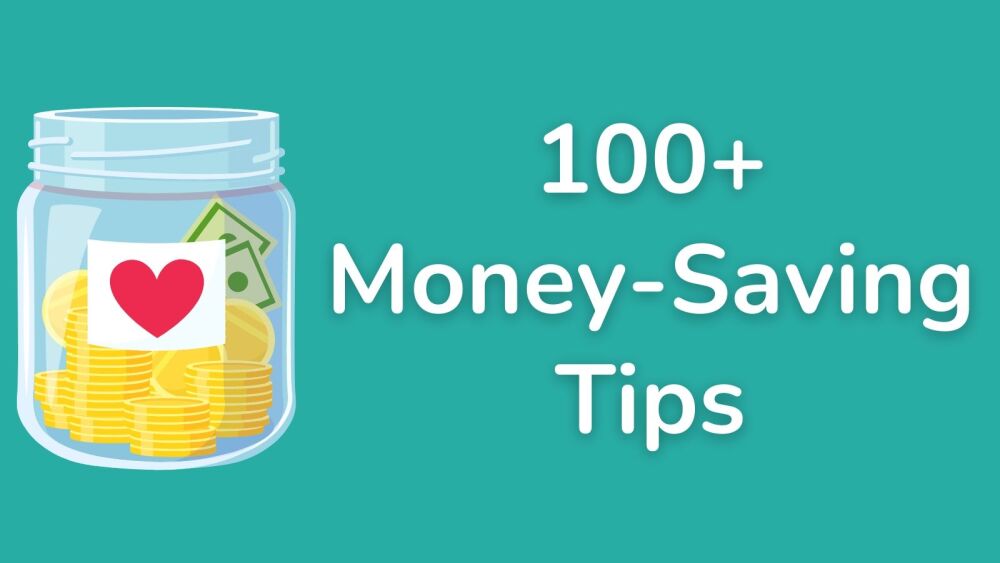 100 Money-Saving Tips