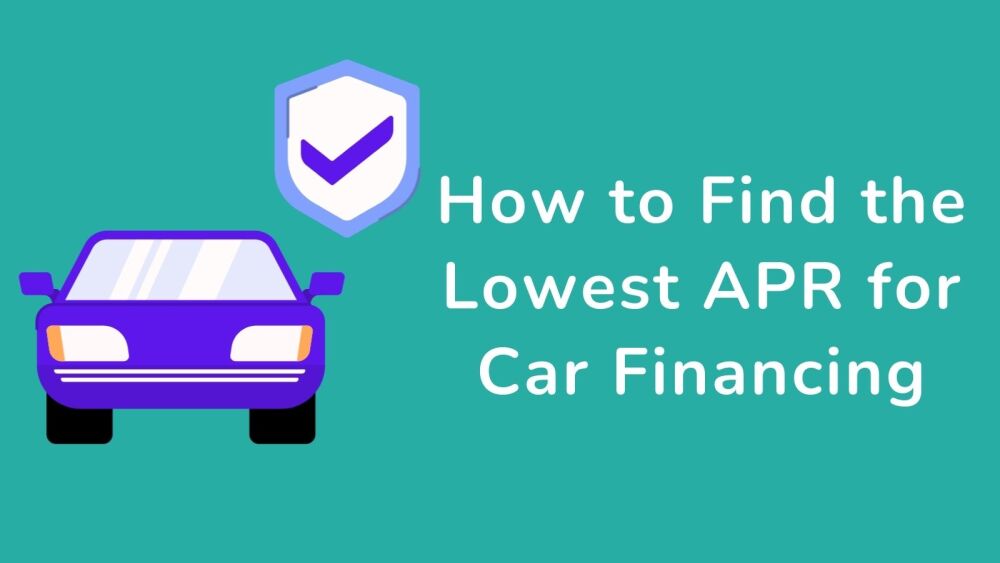 How to Find the Lowest APR for Car Financing