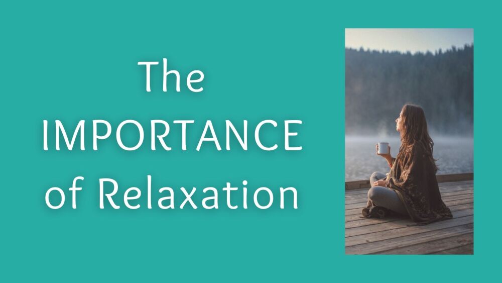 The Importance of Relaxation