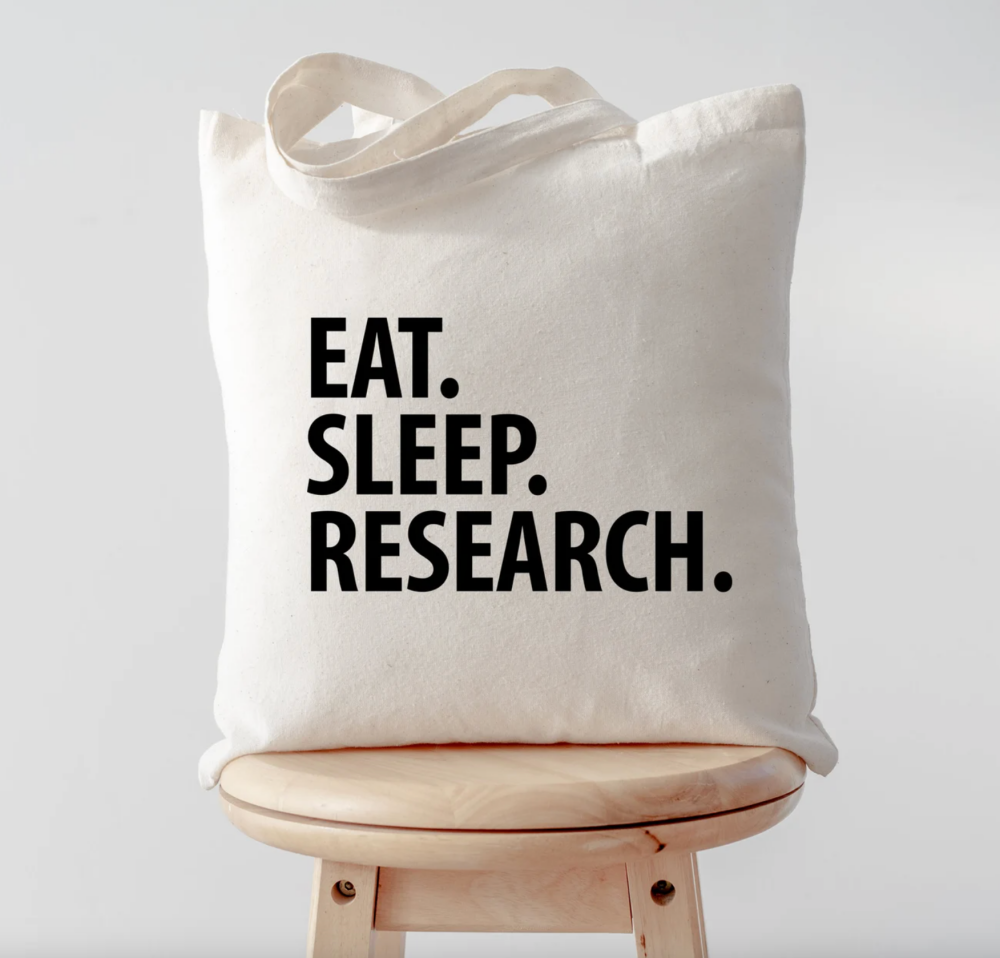 eat sleep research tote bag