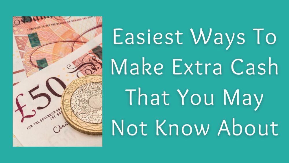 Easiest Ways To Make Extra Cash That You May Not Know About