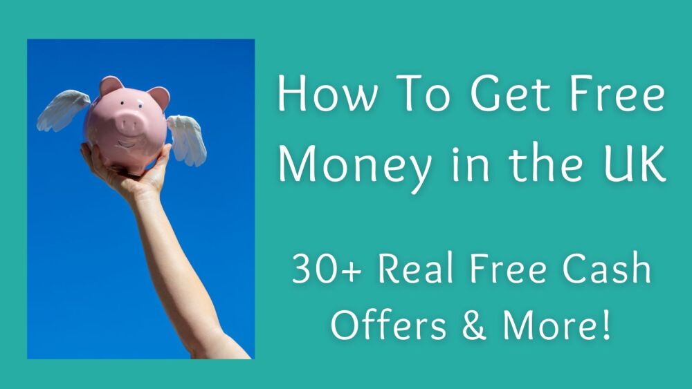 30+ Real Ways to Get Free Money in the UK Today