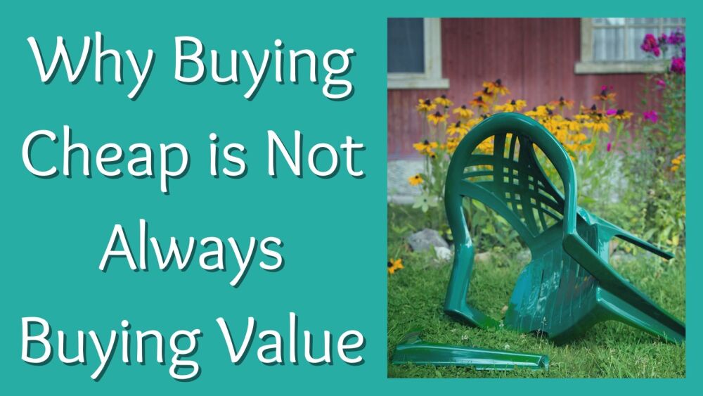 Why Buying Cheap is Not Always Buying Value