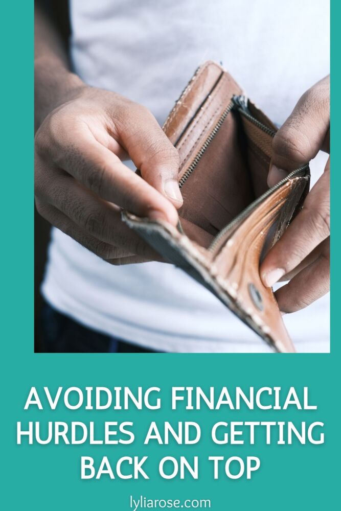 Avoiding financial hurdles and getting back on top
